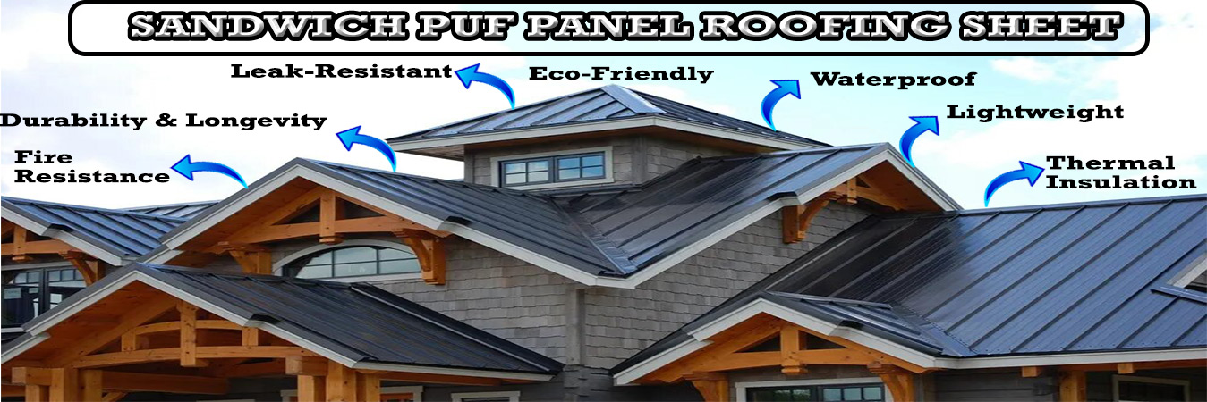 Sandwich PUF Panel Roofing Sheet Manufacturers